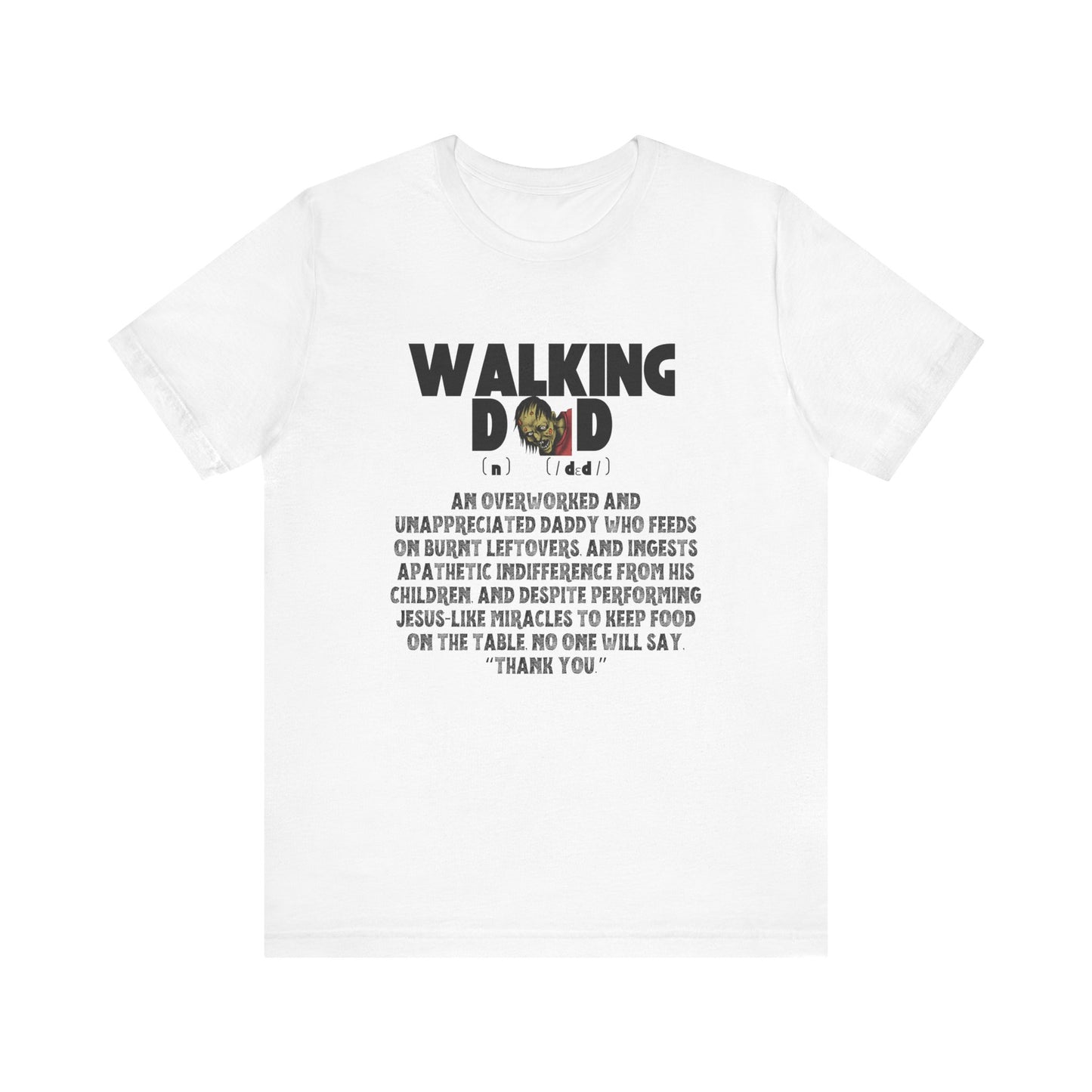 Walking Dad/Dead Shirt, Gift For Halloween, Dad Noun Shirt, Reality Check Dad Shirt, Father's Day Clothing, Spooky Dad Gift, Dad Tee