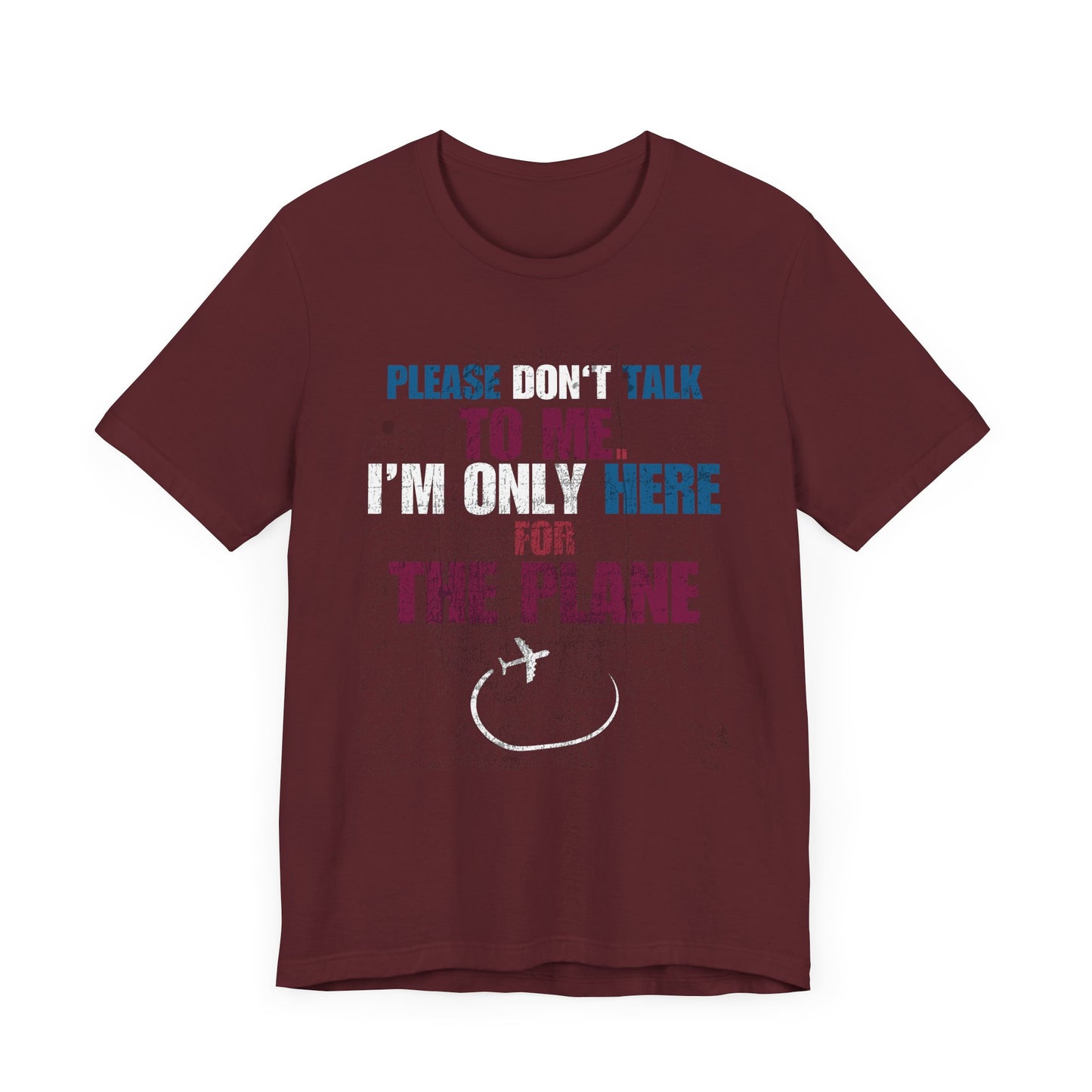 Aerophile Planespotting Unisex Tee: Please Don't Engage; I'm Only Here for the Planes