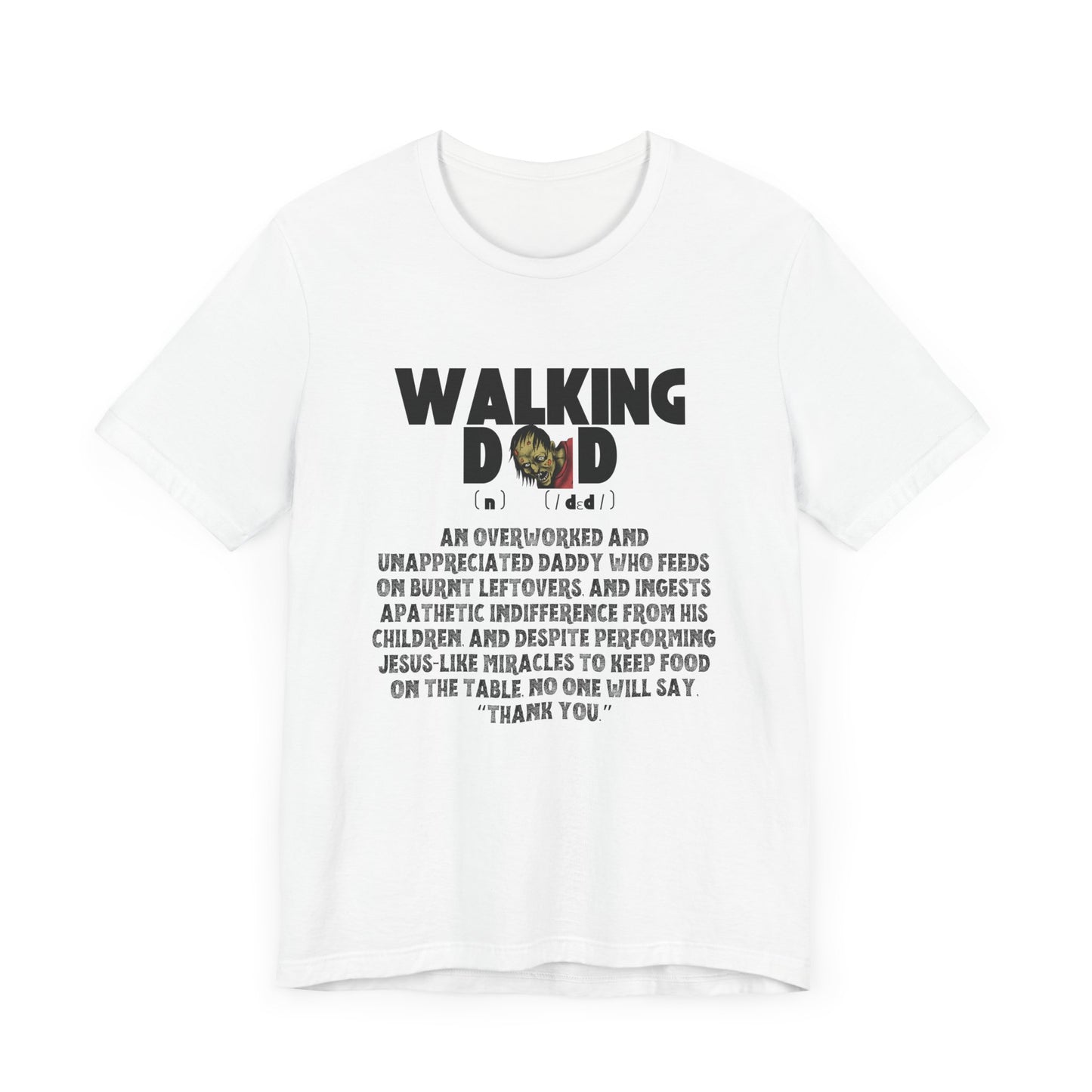 Walking Dad/Dead Shirt, Gift For Halloween, Dad Noun Shirt, Reality Check Dad Shirt, Father's Day Clothing, Spooky Dad Gift, Dad Tee