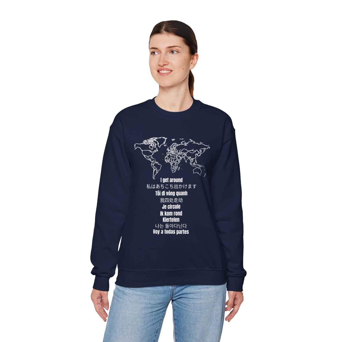 Crewneck World Map Sweatshirt- "I Get Around" Travel Lover, Front and Back Design